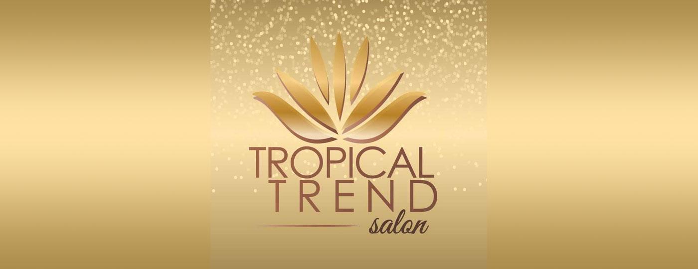 Tropical Trend Salon